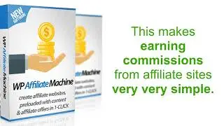 WP Affiliate Machine---DEMO VIDEO ,Do You Want a PROVEN WAY to Make REAL Money Online?