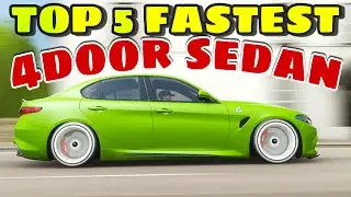 TOP 5 FASTEST 4DOOR SEDAN - FORZA HORIZON 4
