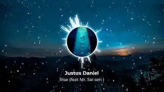 Rise (feat Mr. Sai Sen)