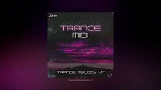 Uplifting Trance Midi Pack Vol.1 | Visit musicsamplepacks.com | 100% Royalty-Free
