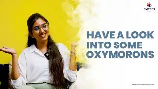 Как насчёт оксюморонов? | Emtees Academy
