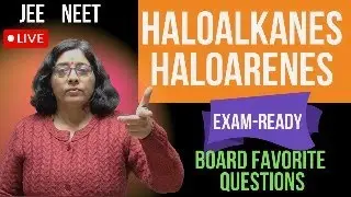Important Questions: Haloalkanes & Haloarenes | Class 12 Chemistry CBSE | PYQs