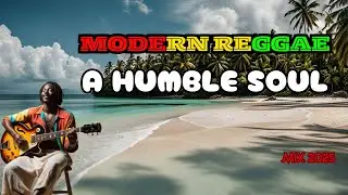 A HUMBLE SOUL💛🌞HAPPY REGGAE SONG💛🌞LOVE REGGAE SONG🌞NEW REGGAE SONGS REGGAE MUSIC LOVE REGGAE MUSIC🌞💛