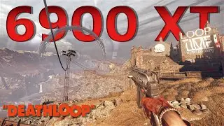 Deathloop | RAY TRACING | 6900 XT 5950X | 4K ULTRA GRAPHICS
