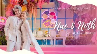 MUG - Nae & Noth Ceremony (at Capella Bangkok)