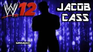 WWE '12 Jacob Cass Theme Song: