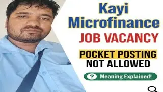 Microfinance Job Vacancy pe abhi pocket post not allowed kiyu likha rehta hai |pocket posting 