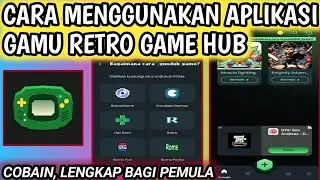 Как использовать приложение Gamu Retro Game Hub на телефонах Android | Играйте в винтажные игры б...