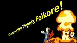 Fallout 76 - The Monsters of West Virginia!!