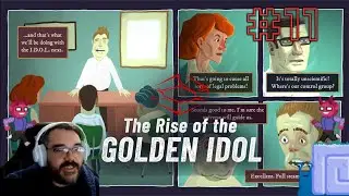 The Pursuit || E11 || Rise of the Golden Idol Adventure [Let's Play // Johnstruct]