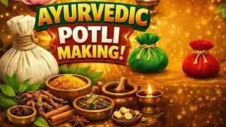 Ayurvedic Potli Making|Ayurveda|Bams|panchakarma