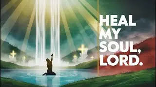 Heal My Soul, Lord | DivineRiddims (Official Audio)