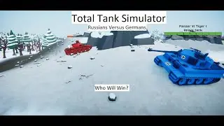 Total Tank Simulator | Russian Ground Forces Versus German Invasion Force