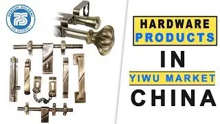 Hardware products in Yiwu Market China | By Paresh Solanki