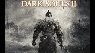 Dark Souls II (OST) Aldia, Scholar of the First Sin