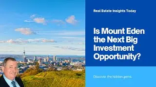 Investing in Mt Eden: A Goldmine or a Grave Mistake?