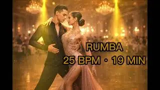 Rumba Practice Music – 25 BPM | 19-Minute Ballroom Training Mix