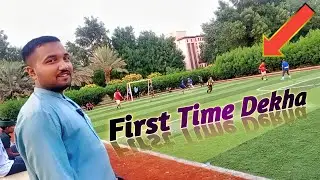 First Time Saudi Football Match Dekha|Saudi Vlog Series 1