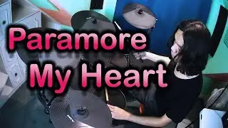 Julius Co - Paramore - My Heart (Drum Cover)