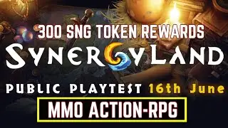 Synergy Lands NFT Public Playtest upto 300 SNG token Rewards