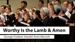 Worthy Is the Lamb - George Frederic Handel