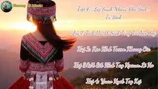 Top 4 Zaj Suab Nkauj Kho Siab l Official Ai Nkauj Music Cover#NkaujHlubTuSiab#NkaujHmongKhoSiab