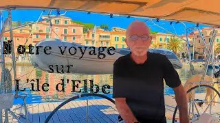 VOYAGE en Voilier – L'Île d'Elbe  (sept 2024) voilier MAX 2, rejoint la Sicile (Partie 8)