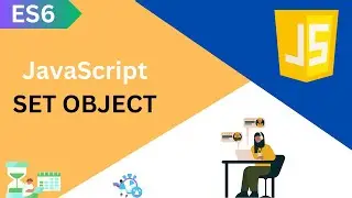 ES6 Tutorial JavaScript Set Object in Detail