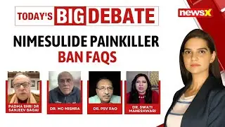 Nimesulide Painkiller Ban: Timely Action Or Delayed | Everything You Need To Know