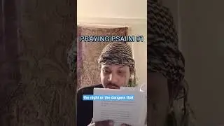 PRAYING PSALM 91