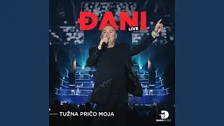 Tuzna prico moja (Live)