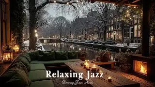 January Jazz Vibes | Cozy Coffee Shop by the River with Fireplace Ambience