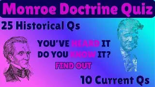 History of the Monroe Doctrine and how it's affecting Current Events | Test and Learn from this Quiz