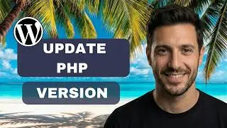 How to update PHP version on WordPress website (full guide)