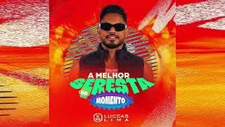 LUCCAS LIMA - CD MUSICAS NOVAS 2026 ATUALIZADAS REPERTORIO NOVO (PRA TOCAR NO PAREDAO)