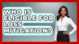 Who Is Eligible For Loss Mitigation? - Your Bankruptcy Advisors