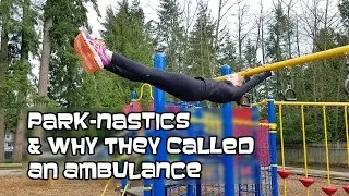 Parknastics & Why They Called An Ambulance | Gymnastics With Bethany G