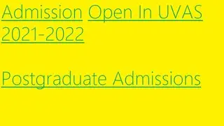 UVAS Admissions | Postgraduate| 2021-2022