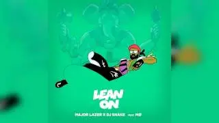 Major Lazer x DJ Snake - Lean On ft.  M&Oslash; (Extended 98 Bpm Alex Fire & S.M.P.)