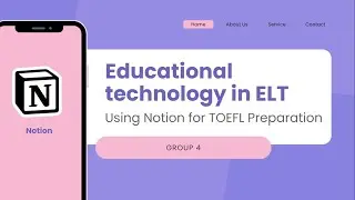 Developing Notion for TOEFL Preparation  - Group 4 (English for Specific Purpose)