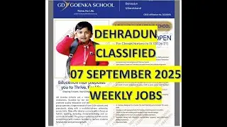 Dehradun Classified 7 september 2025 #urgentvacancy #dehradunjobs #dehradunjob2025 #privatejob2025