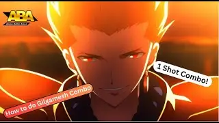 How to do Gilgamesh 1 Shot Combo (ABA)