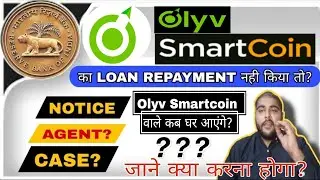 👉 olyv loan app smart coin loan repayment nahi kiya to । 2026 में क्या होगा । #olyvloanapp