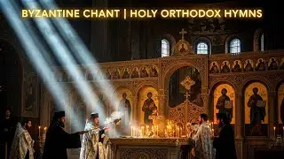 Orthodox Byzantine Monastic Chants for Night Prayer, Healing & Sacred Tranquility