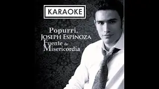 POPURRI CORITOS KARAOKE🎤 | JOSEPH ESPINOZA [FUENTE DE MISERICORDIA]