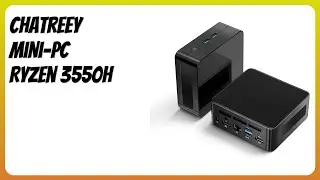 BEWERTUNG (2025): chatreey Mini-PC Ryzen 3550H. Infos