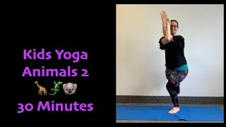 Animals Kids Yoga Class 2 - filmed live 9/3
