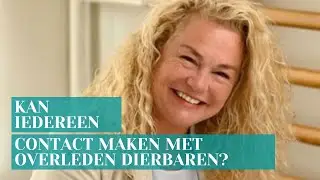 Kan iedereen contact maken met overleden dierbaren? | Medium Marion Kessler