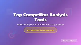 Top 10 Competitor Analysis Tools for 2025