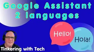 Google Assistant multiple languages
